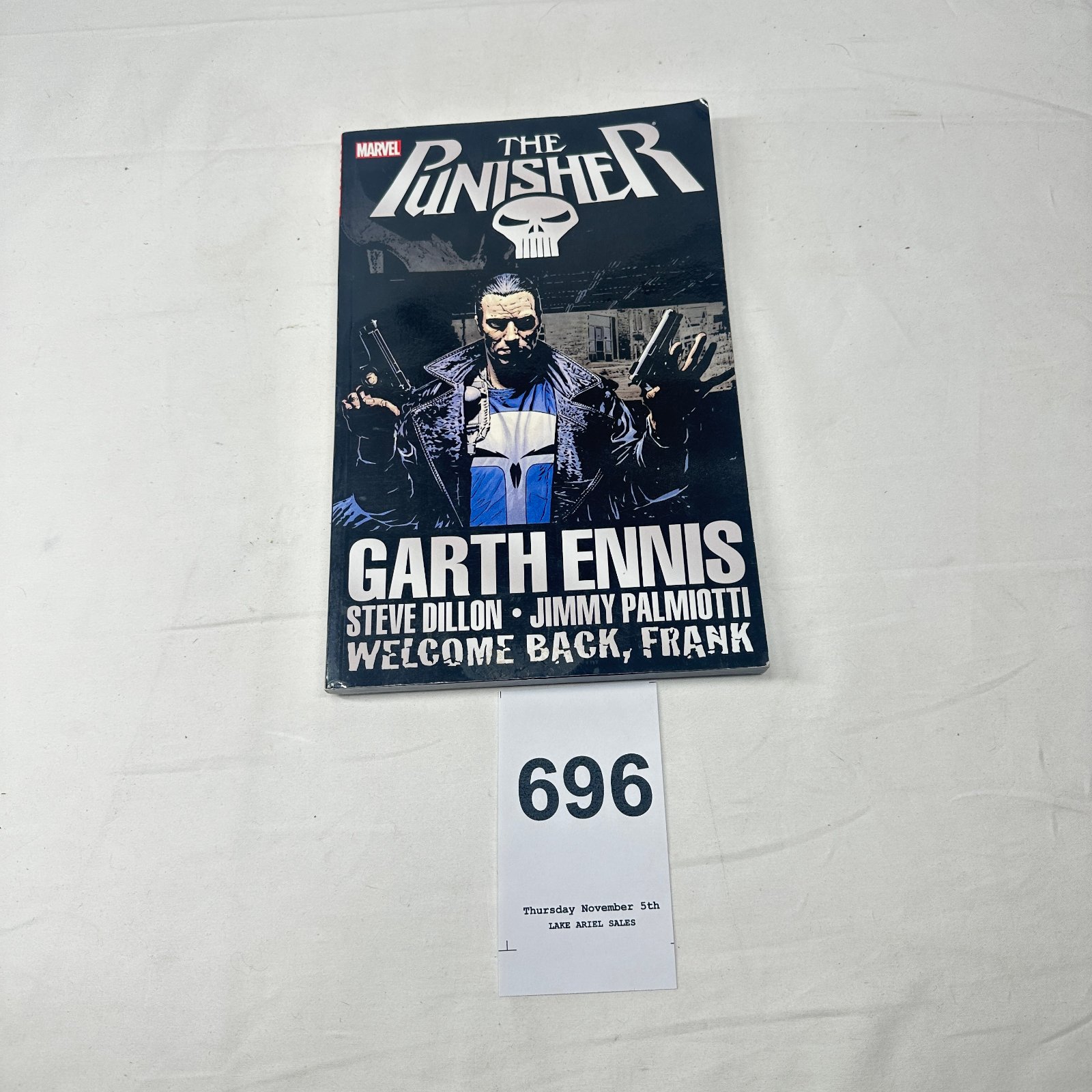 Lot 696: 2017 Marvel "The Punisher: Welcome Back, Frank" TPB by Garth Ennis, Steve Dillon & Jimmy Palmiotti, 4th printing